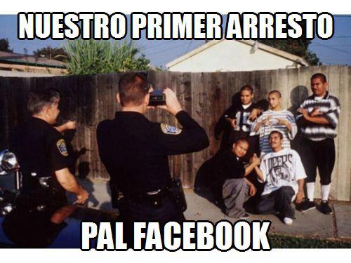 Nuestro primer arresto, pal Facebook